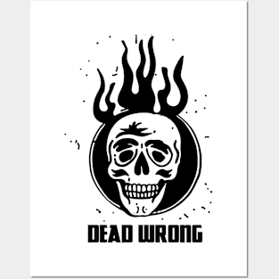 funny skull dead wrong Posters and Art